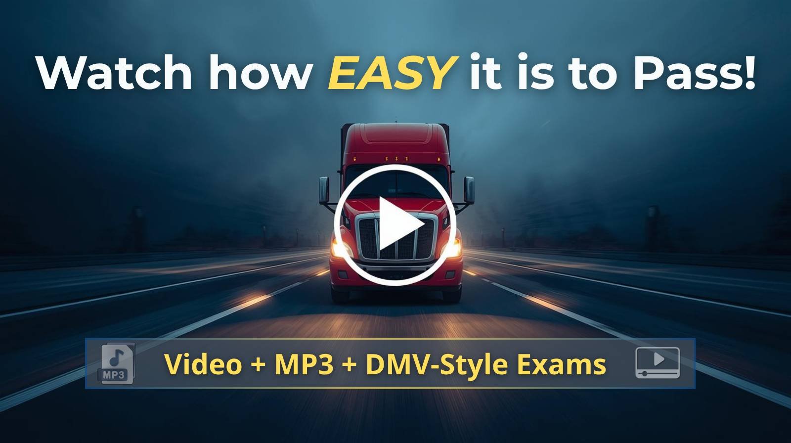 See how easy it is to Pass!